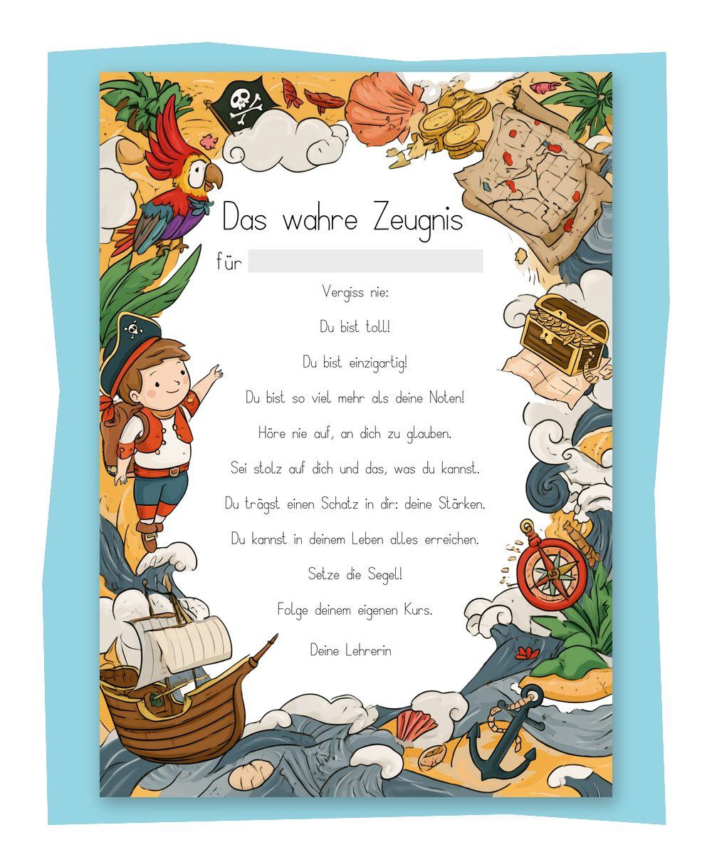 Das wahre Zeugnis Piraten-Edition – Motivationszeugnis für die Grundschule mit Piratenschiff, Schatzkarte und Papagei